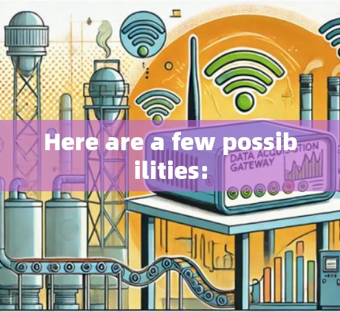 Here are a few possibilities: Here are a few possibilities: